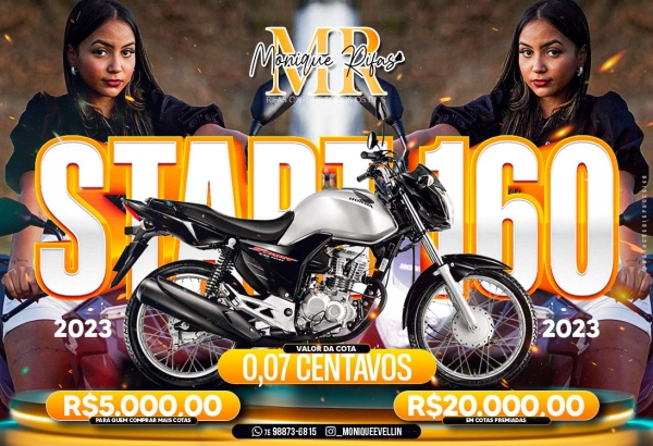 0,07 centavos para uma START 160 2023 ou 16.000,00 MIL