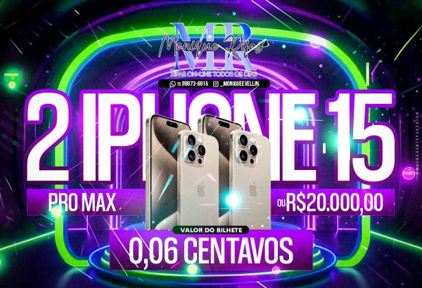 0,06 centavos para 2 iPhones 15 PRO MAX OU 20.000,00 MIL